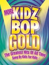 More Kidz Bop Gold